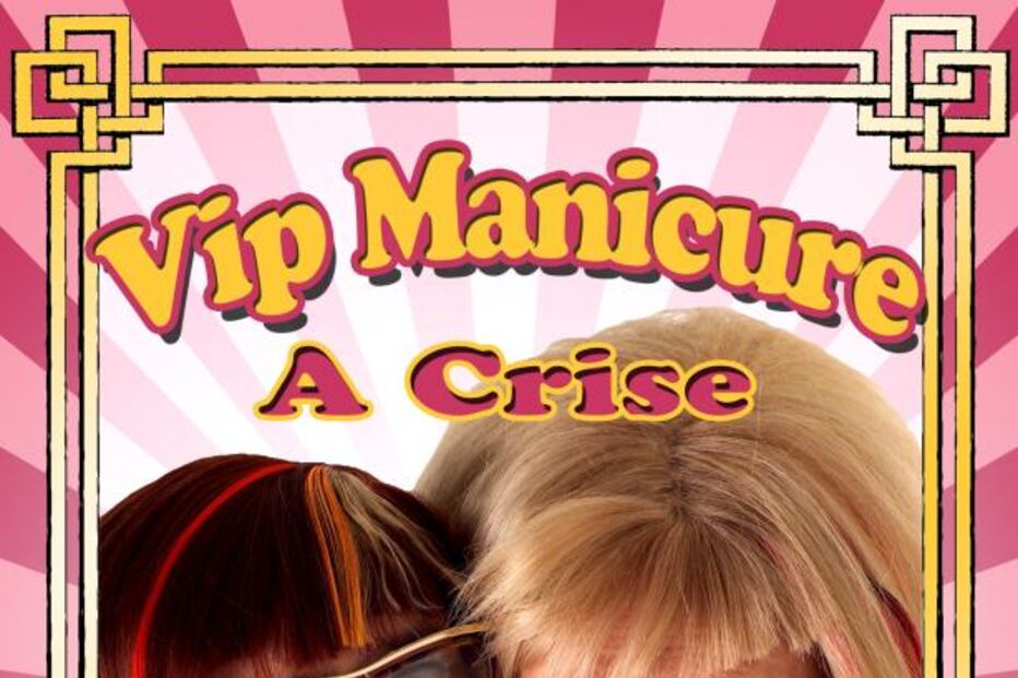 Cultura, Teatro, 'Vip Manicure - A Crise', Maria Rueff, Ana Bola