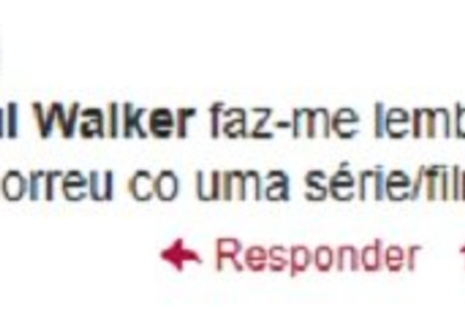 óbito, morte, Paul Walker, reações, fãs, famosos