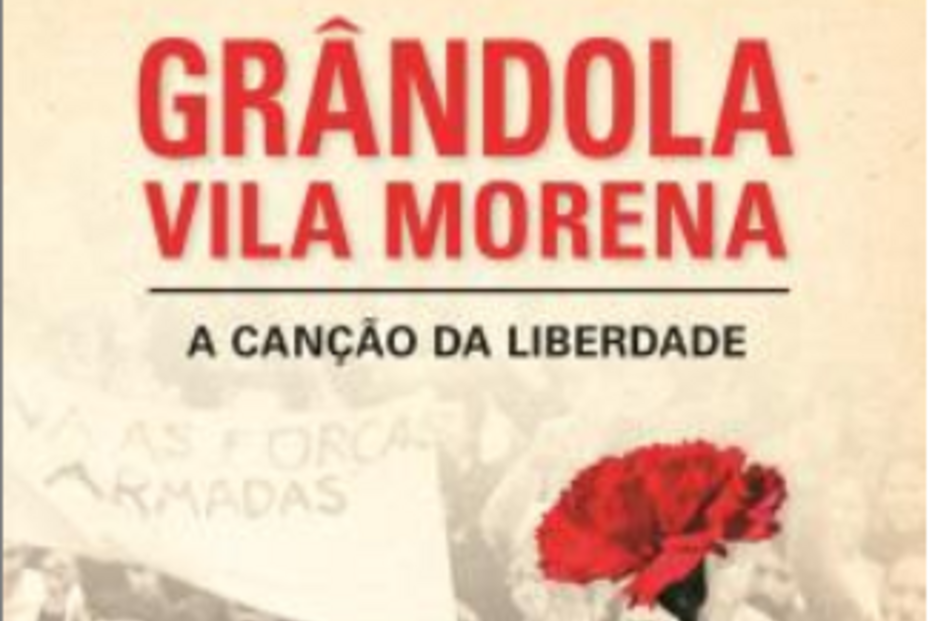 Cultura, Literatura, Livros, Música, 'Grândola Vila Morena', Edições Colibri, 'Grândola Vila Morena - A Canção da Liberdade'