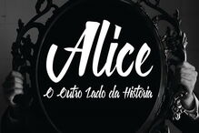 O outro lado da história de Alice chega ao teatro