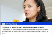 notícia da RTP sobre Isabel dos Santos exonerada da Sonangol
