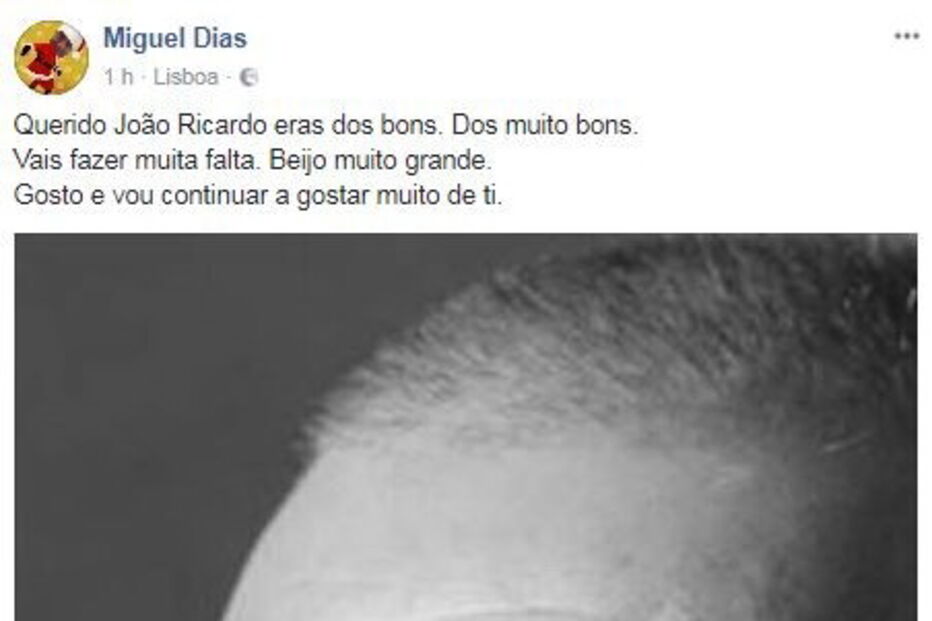 Miguel Dias recordou João Ricardo