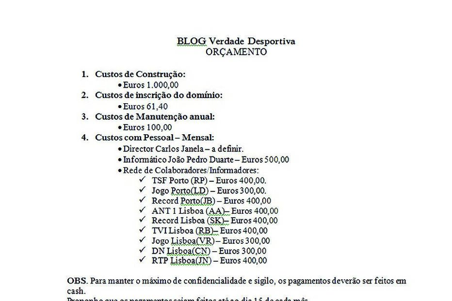 Orçamento seguia em anexo e identificava jornalistas