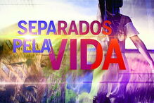 Separados pela Vida