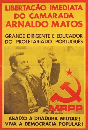 Cartaz do MRPP exige a libertação de Arnaldo de Matos, em 1975