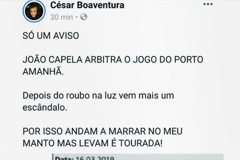 Boaventura escreveu nas redes socias que Capela ia apitar o FC Porto-Marítimo antes de o nome ser oficialmente divulgado