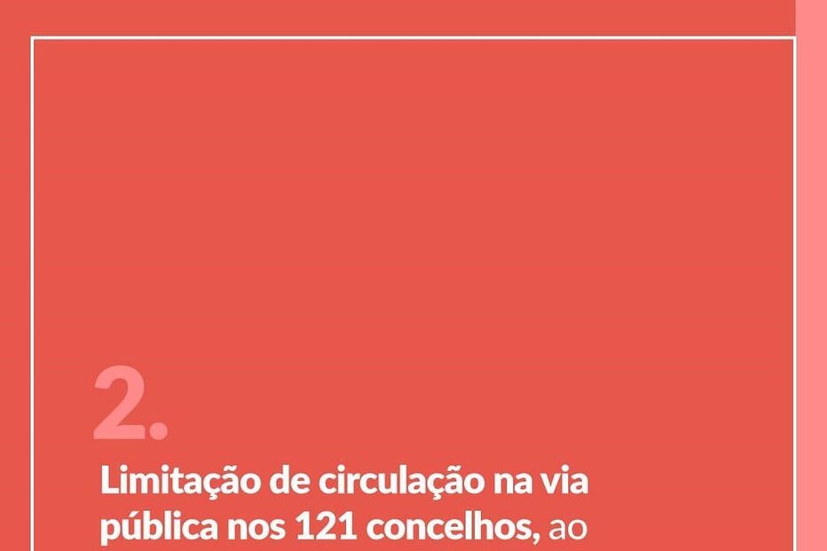 As novas medidas do Estado de Emergência explicadas em imagens. Veja aqui