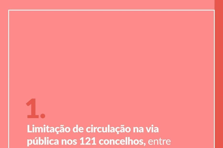 As novas medidas do Estado de Emergência explicadas em imagens. Veja aqui