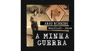 Arão das Neves Ribeiro - O primeiro na linha de fogo