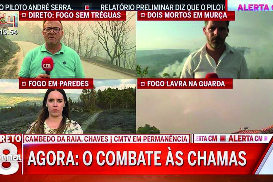 Repórteres da CMTV têm acompanhado em permanência os incêndios que assolam o País de norte a sul 