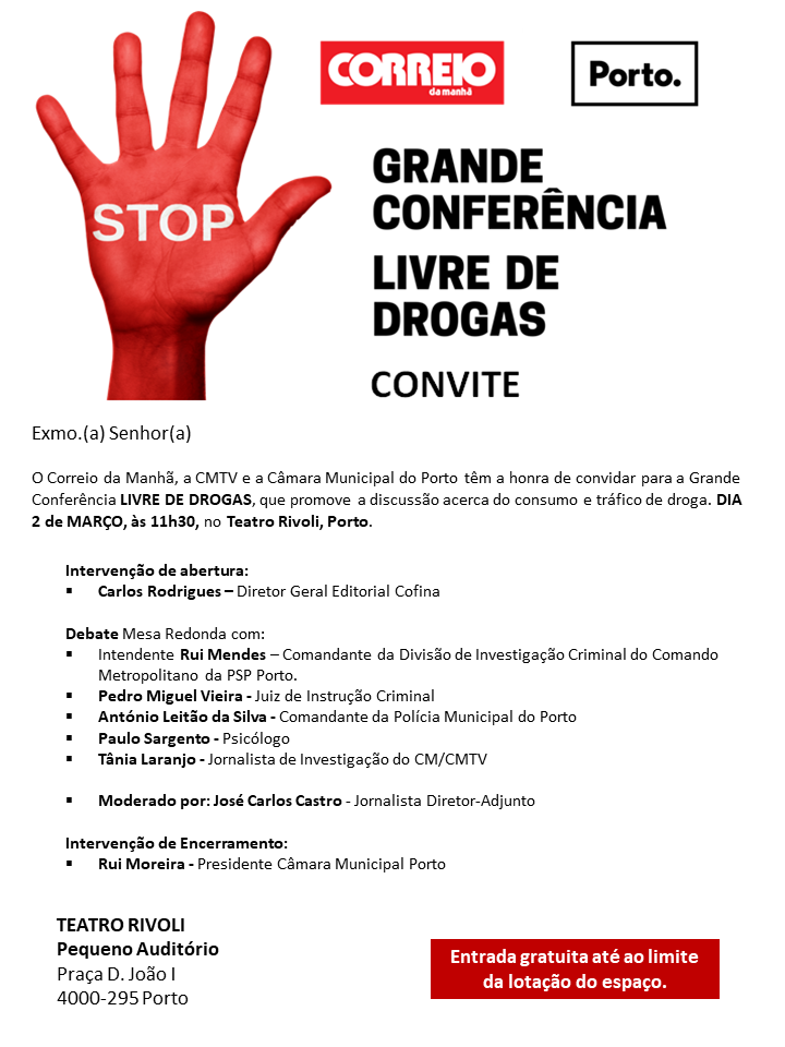 The “Great Anti-Drugs Conference” will be held on March 2 in Porto.