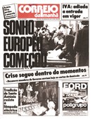 13 de julho de 1985: A adesão à CEE mudou para sempre o rumo do País 