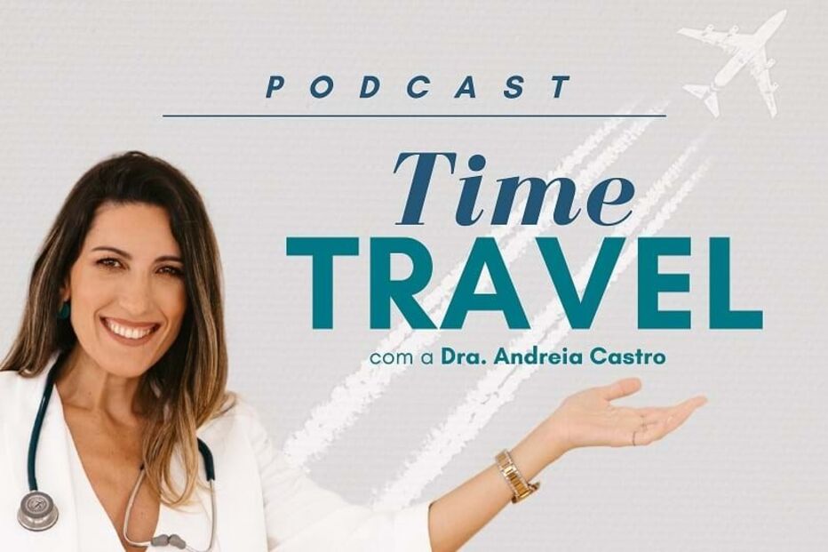 2024-02-14_17_39_50 Time Travel Podcast com Andreia Castro 1.jpg