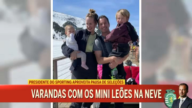 Frederico Varandas desfruta de férias na neve junto da família