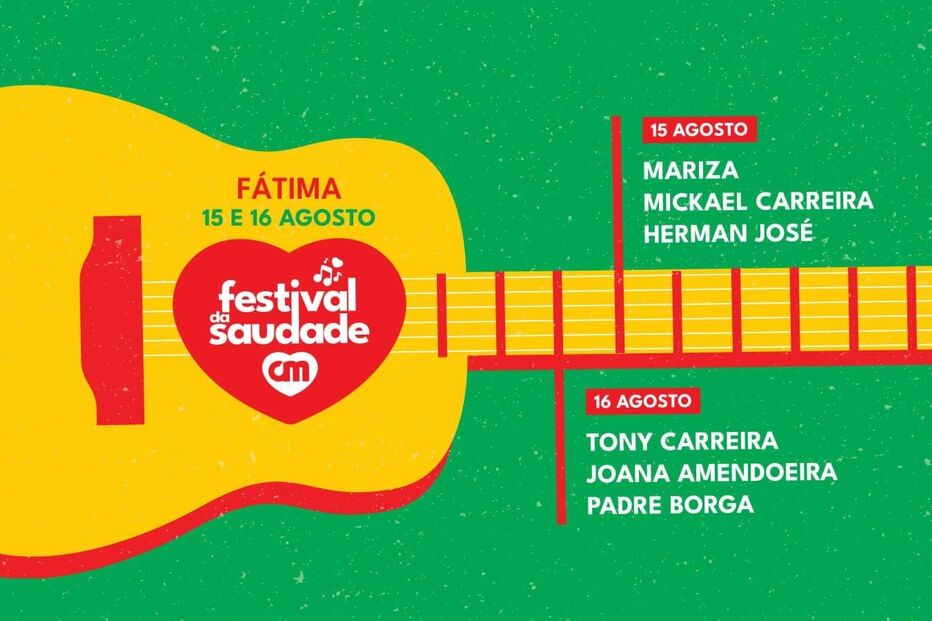 Festival da Saudade realiza-se a 15 e 16 de Agosto, em Fátima