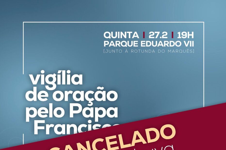 Vigília de oração pela saúde do Papa Francisco cancelada devido ao mau tempo