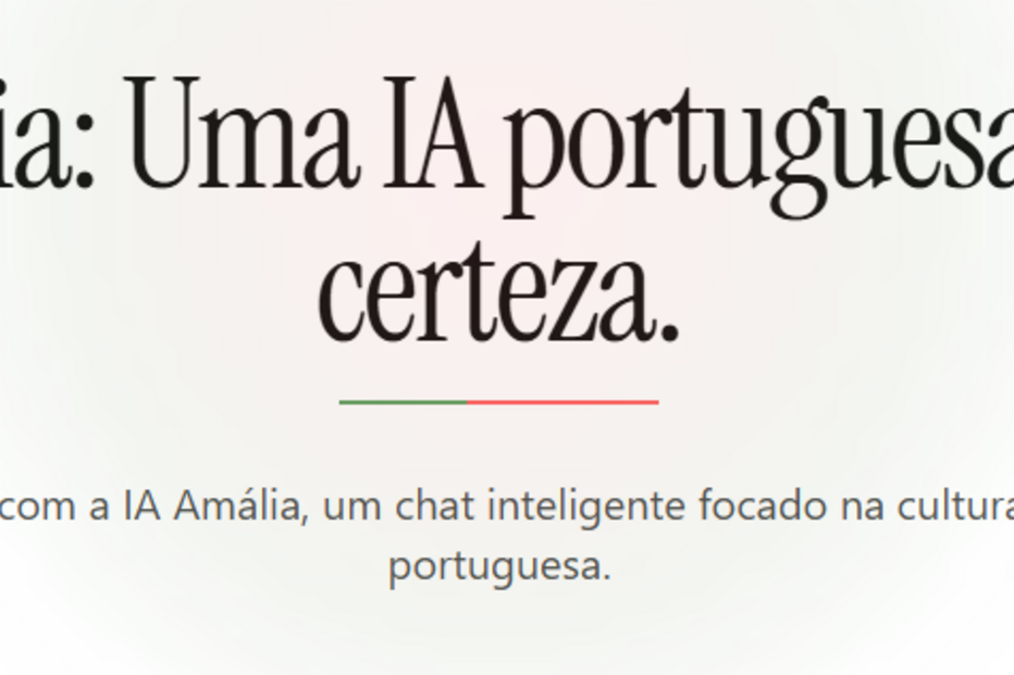 Amália: uma inteligência artificial portuguesa focada na cultura e língua