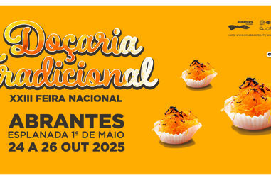 XXIII Feira Nacional de Doçaria Tradicional em Abrantes, de 24 a 26 de outubro de 2025