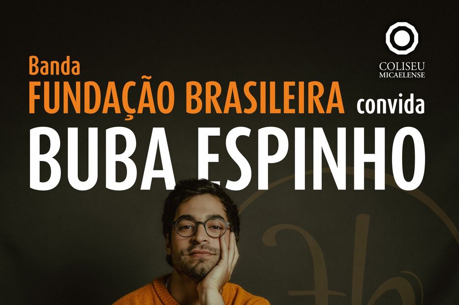Buba Espinho atua a 2 de novembro no Coliseu Micaelense
