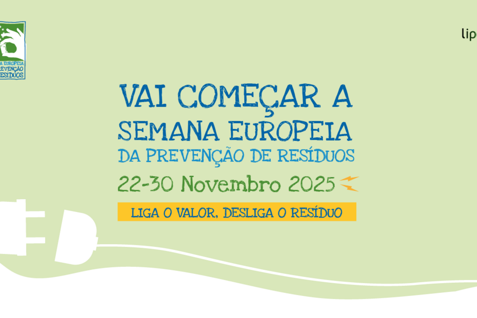 Semana Europeia da Prevenção de Resíduos: 22-30 de novembro de 2025