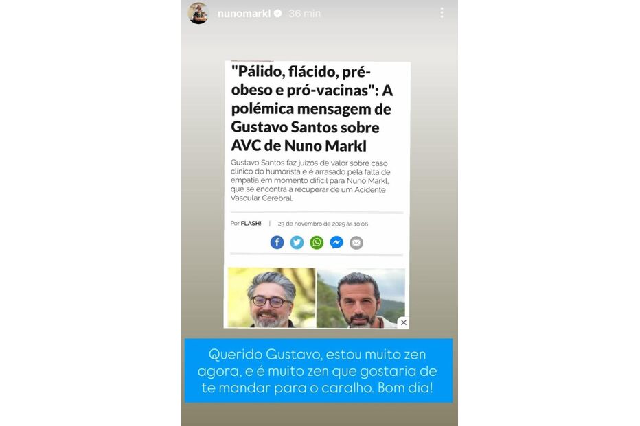 Nuno Markl reage a críticas de Gustavo Santos após AVC