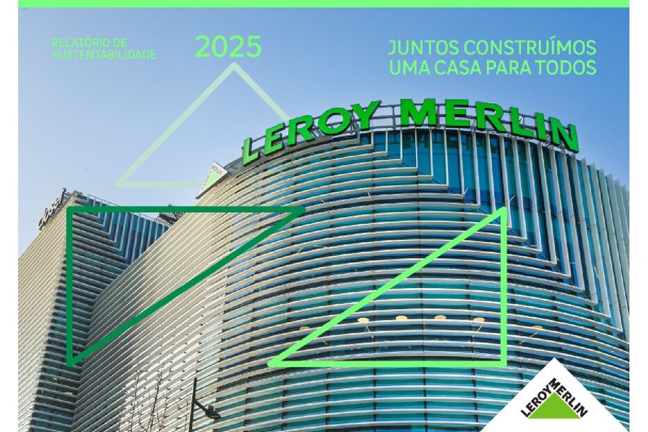 Leroy Merlin divulga relatório de sustentabilidade e alcança metas de vendas