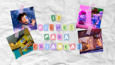 Prepare as pipocas! 10 filmes para ver com os miúdos no Dia da Criança 