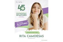 45 Festival Nacional de Gastronomia de Santarém com Rita Camões